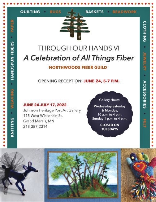 The Northwoods Fiber Guild celebrates 34 Years  with "Through Our Hands VI"