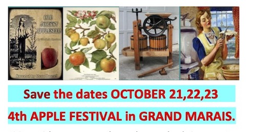 The Apple Festival in Grand Marais is set for Oct. 22 23 this year.