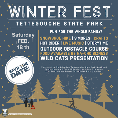Tettegouche State Park will hold Winterfest February 18 with lots of activities and presentations for the whole family.