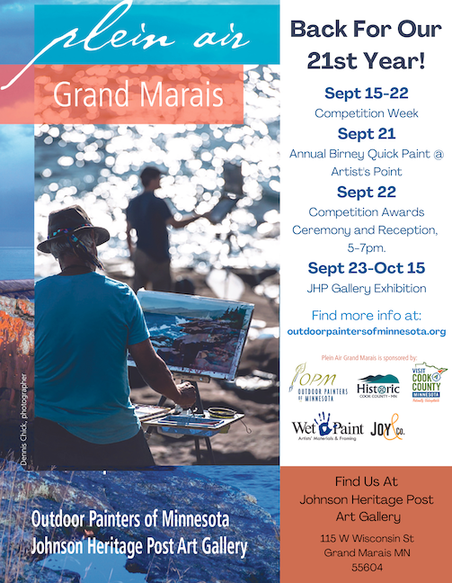 Painters participating in Grand Marais Plein Air will exhibit their work at the Johnson Heritage Post on Friday from 5-7 pm.