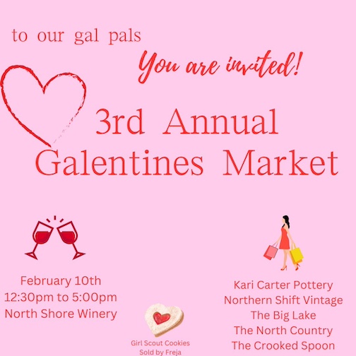 The 3rd annual Galentine's Market will be held at the North Shore Winery Feb. 10.