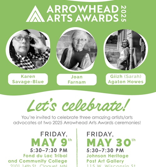 The Arrowhead Regional Arts Council will host two award ceremonies this year. To learn more, click here.