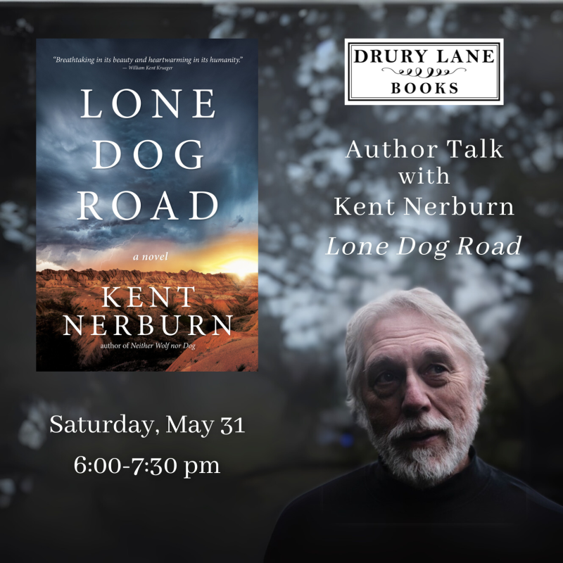Kent Nerburn will give an evening author talk at Drury Lane Books.