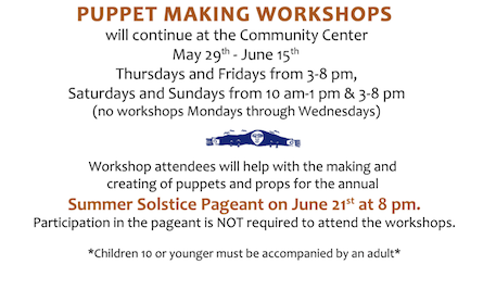 The Summer Solstice Puppet-making Workshops have started.