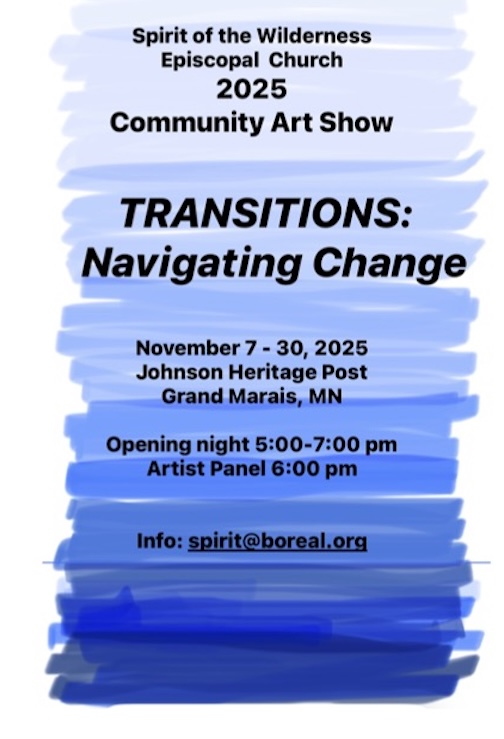 Transistions: Navigating Change is the theme of this year's show organized by the Wilderness Episcopal Church. Artists are aksed to bing their work to the Heritave Post by Oct. 20.