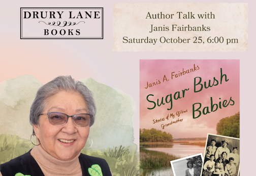 Janis Fairbanks will give an Author Talk at Drury Lane Books.