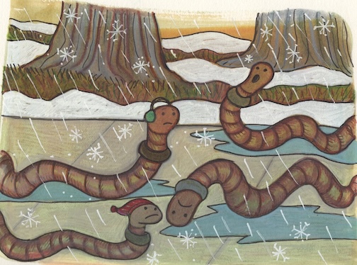 It's a tricky time of year for worms. Illustration. by Nancy Carlson.